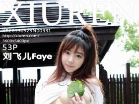 [XiuRen]秀人网 No.331 刘飞儿Faye