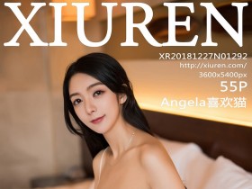 [XiuRen]秀人网 No.1292 Angela喜欢猫